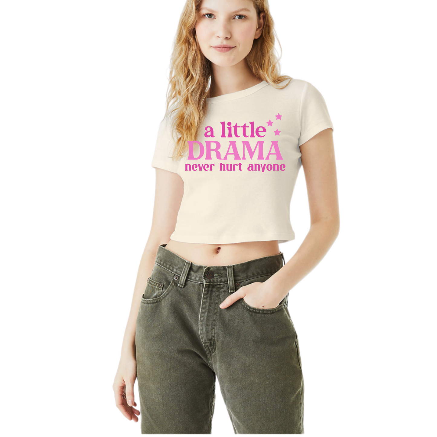A little bit Dramatic Never Hurts Baby Tee Crop Top
