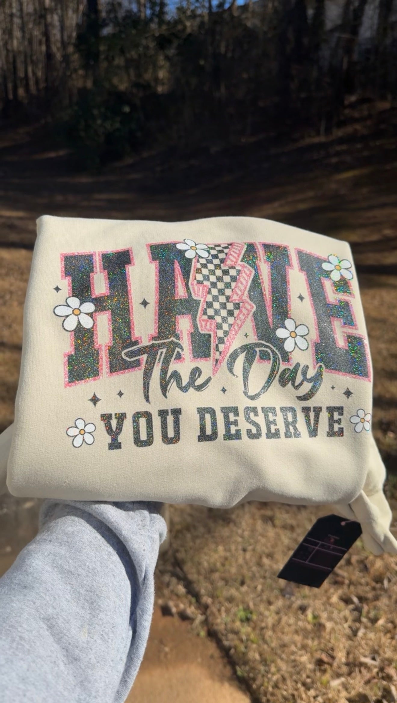 The Day You Deserve Crewneck