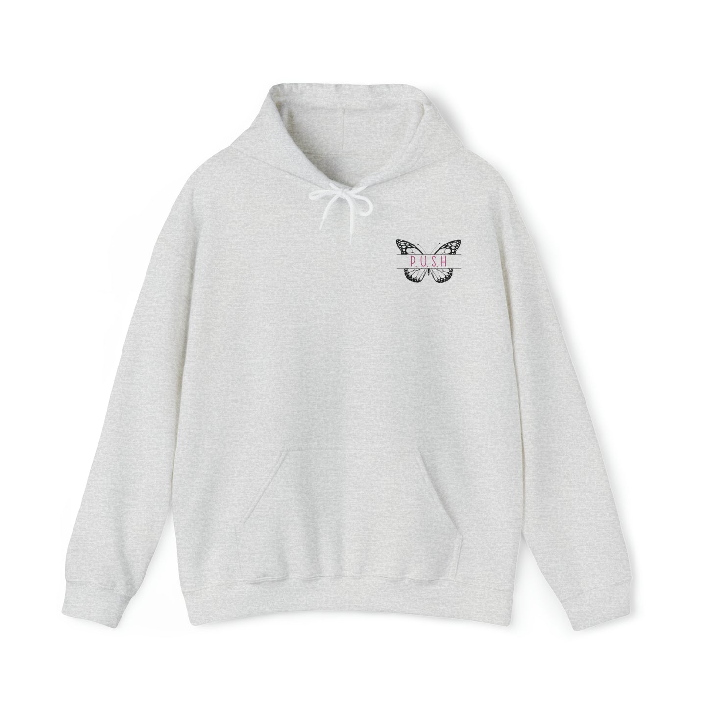 P. U. S. H Hoodie