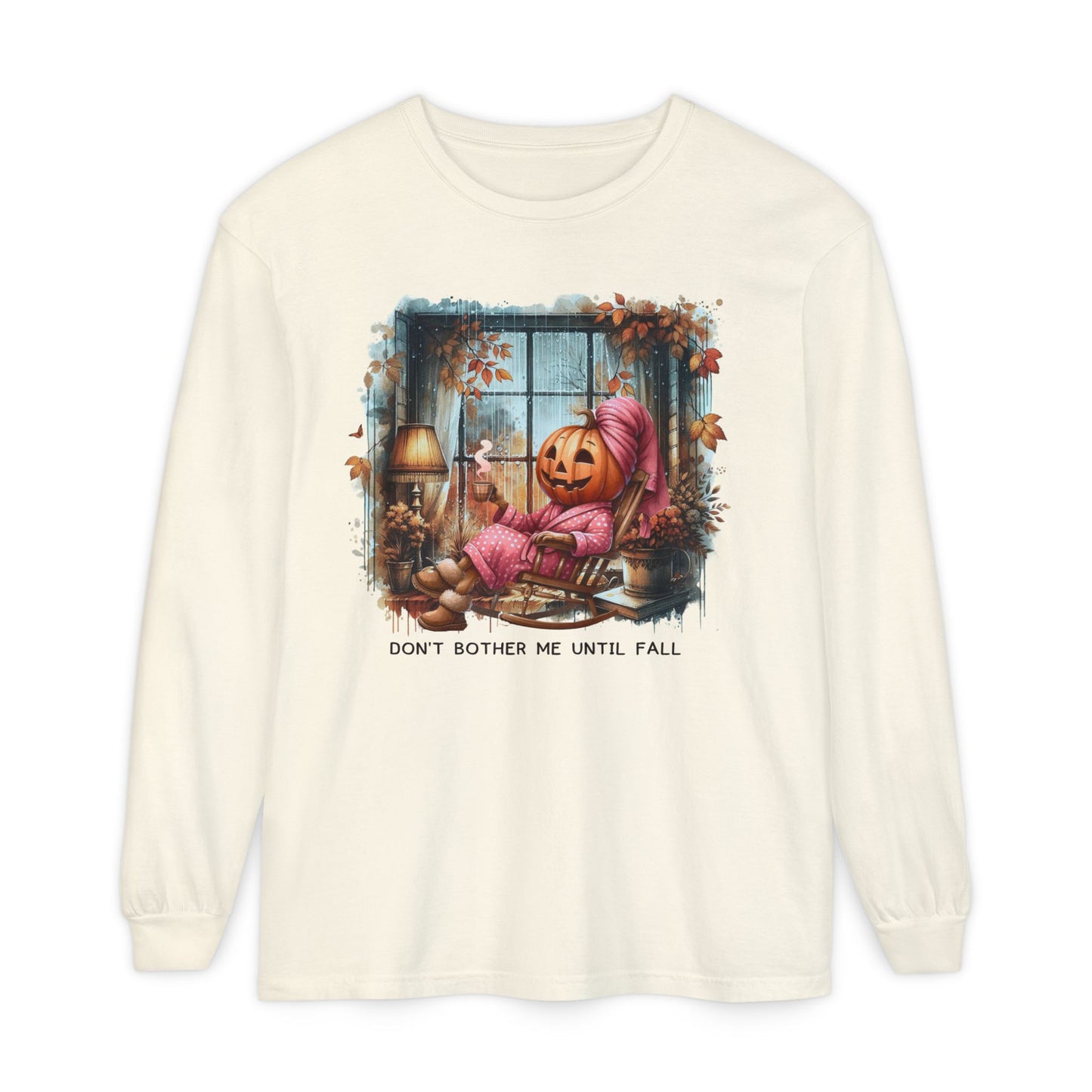 Don’t Bother Me Until Fall Comfort Color Long Sleeve T-Shirt