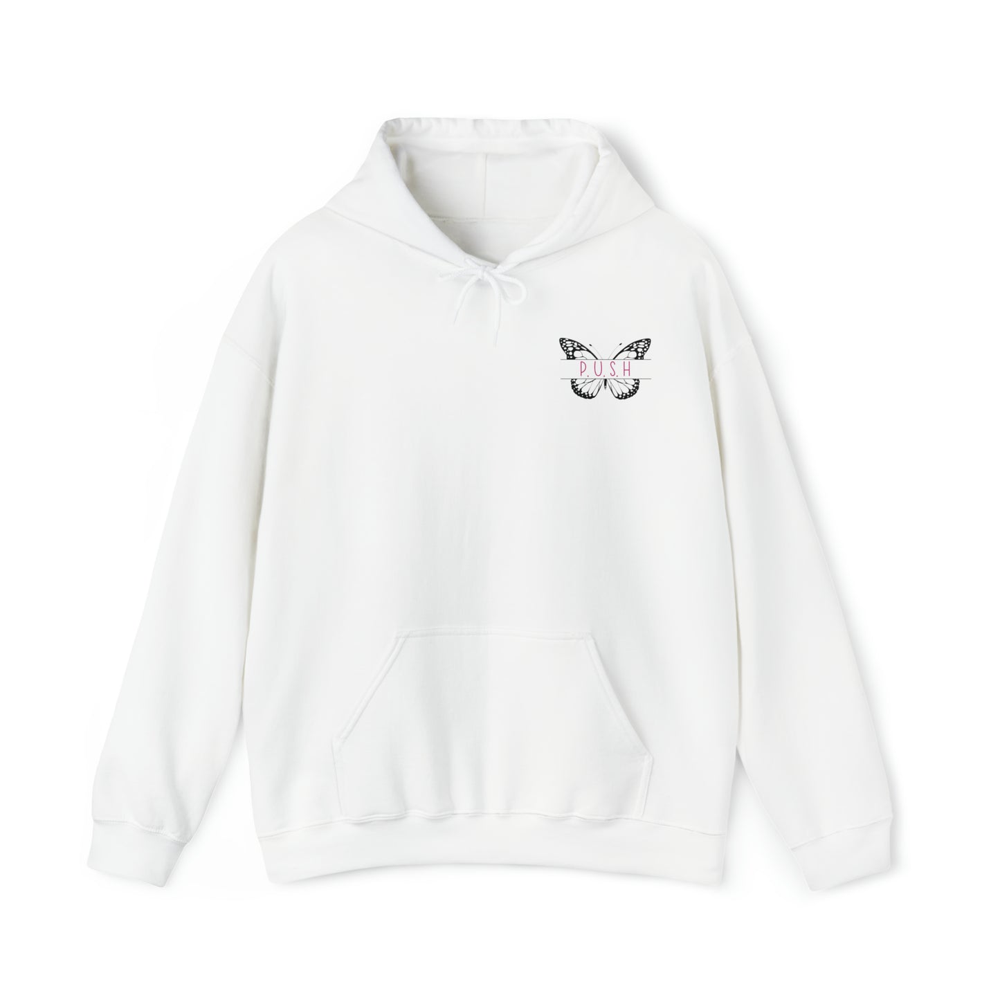 P. U. S. H Hoodie