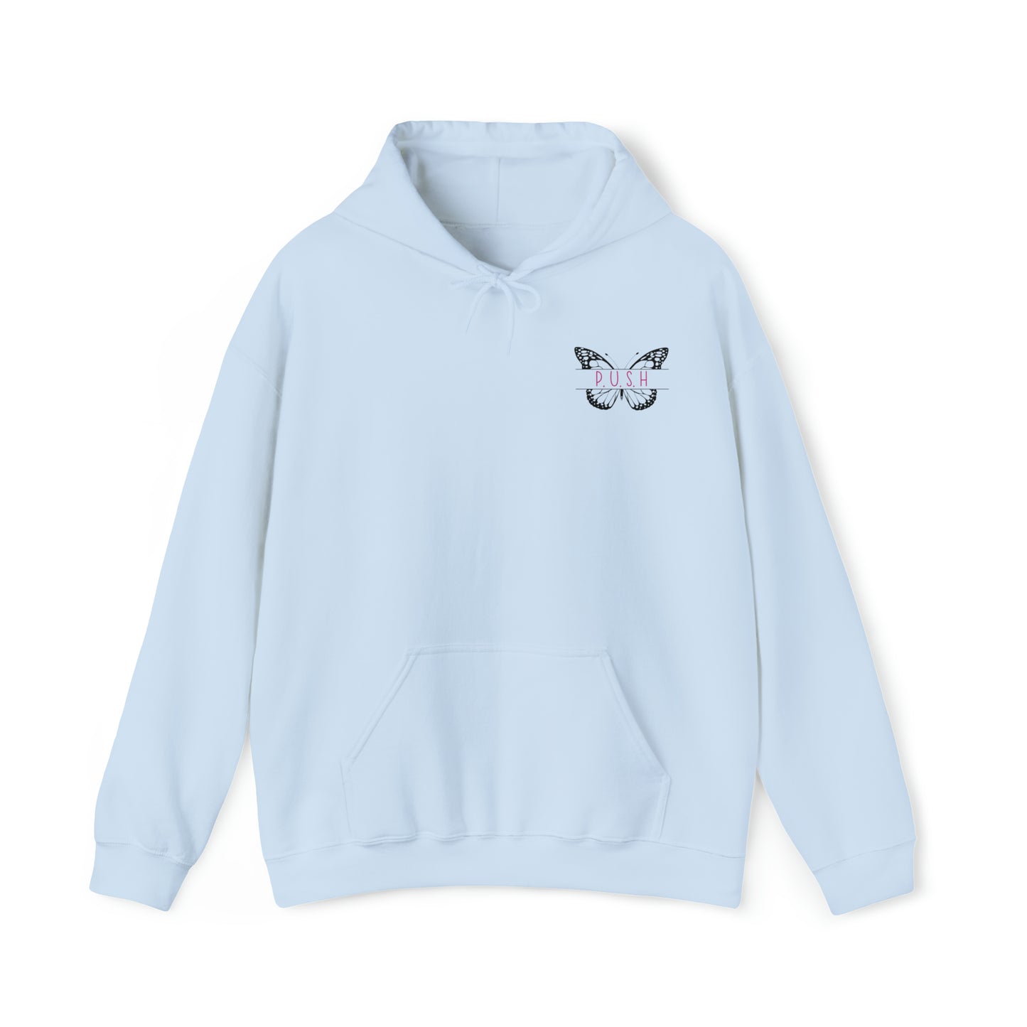 P. U. S. H Hoodie