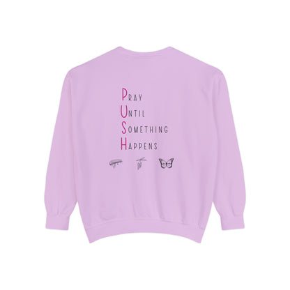 P.U.S.H. Sweatshirt
