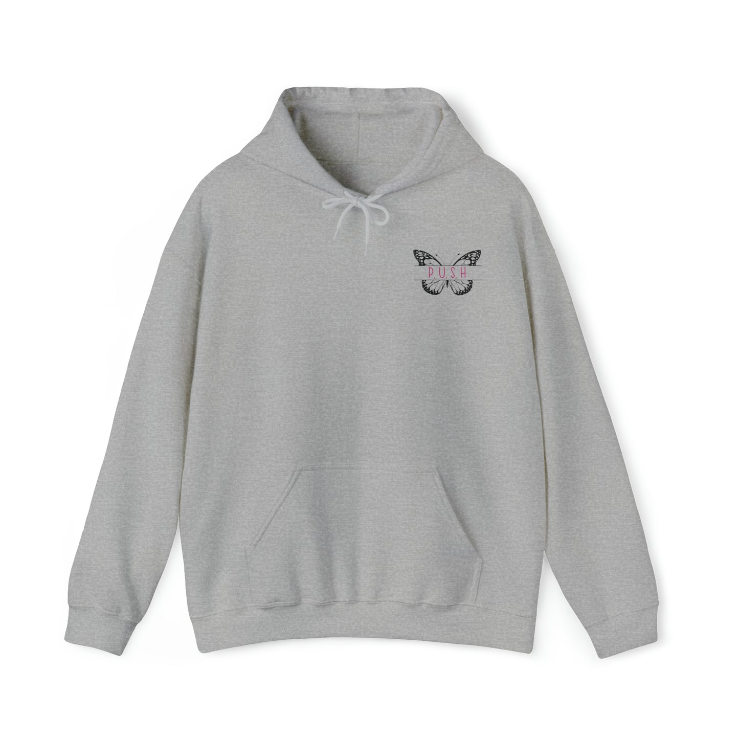 P. U. S. H Hoodie
