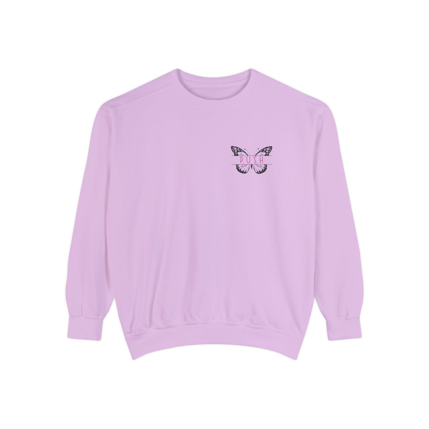 P.U.S.H. Sweatshirt