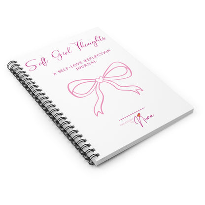 Soft Girl Thoughts- A Self Love Reflection Spiral Jornal