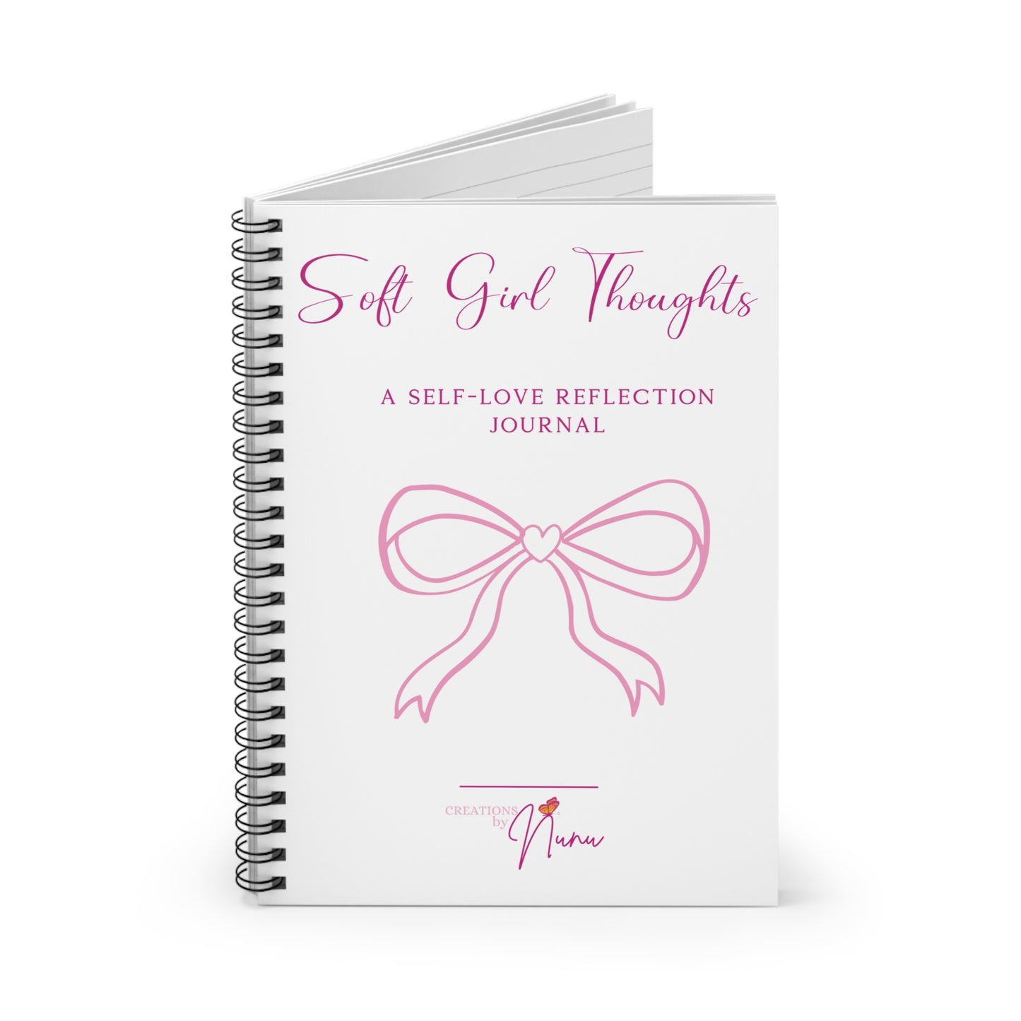 Soft Girl Thoughts- A Self Love Reflection Spiral Jornal