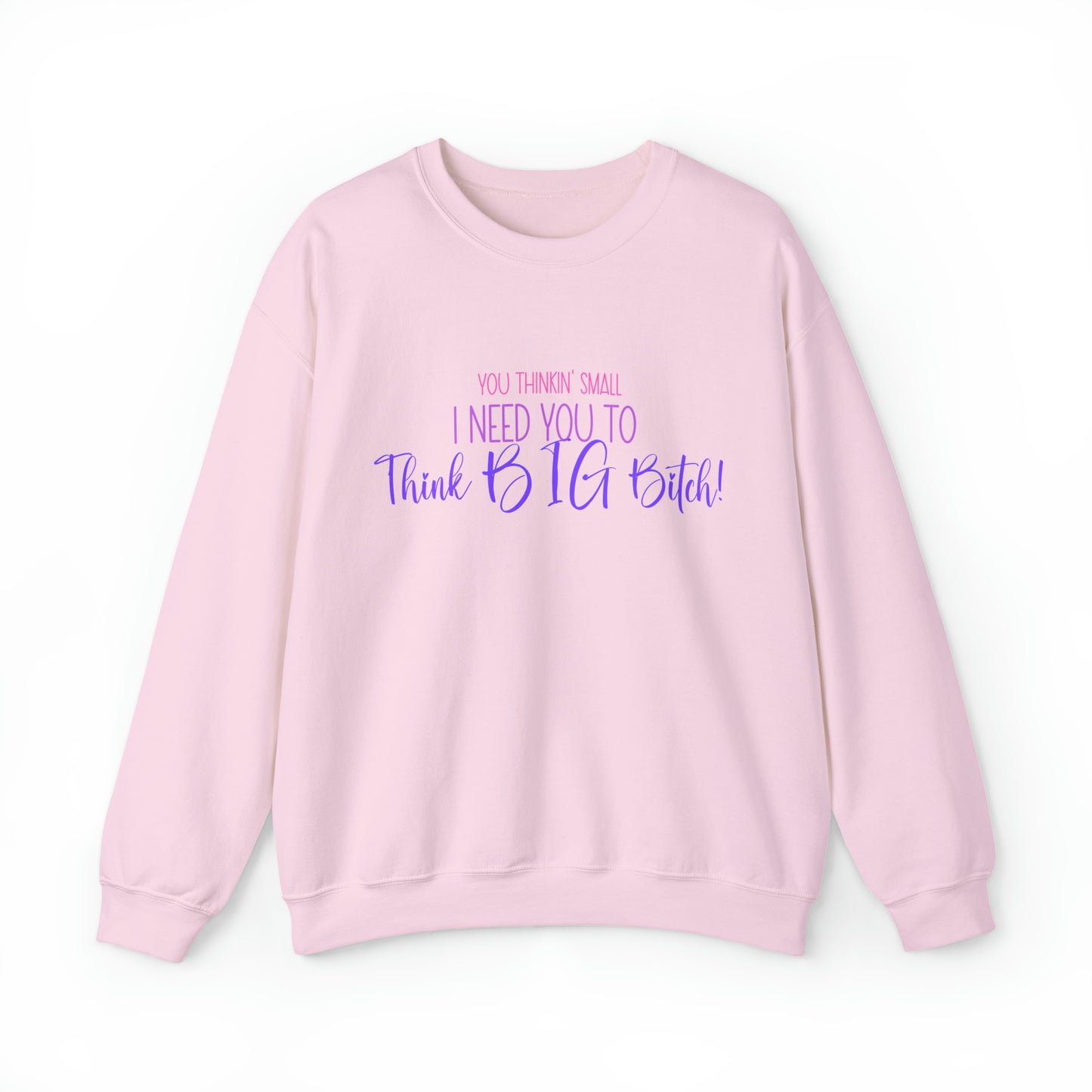 Think Big Crewneck