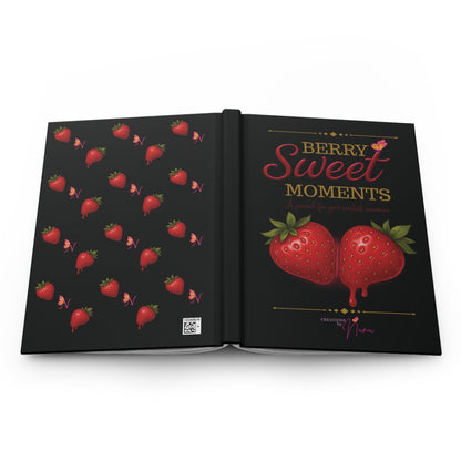 Berry Sweet Moments- A Hardcover Journal For Your Sweetest Memories